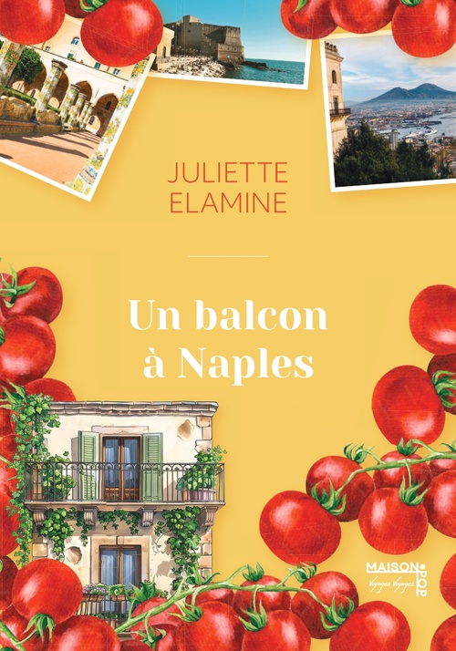 Couverture ebook de Un balcon à Naples, de Juliette Elamine