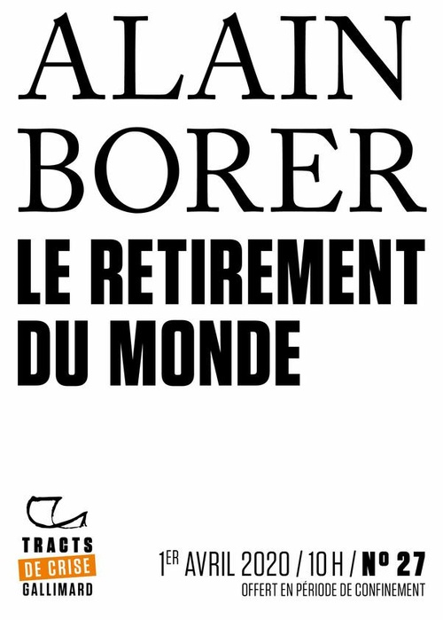ebook cover of Tracts de Crise (N°27) - Le Retirement du monde, by Alain Borer