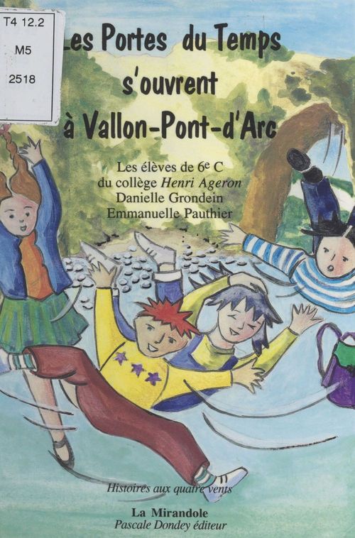 ebook cover of Les portes du temps s'ouvrent à Vallon-Pont-d'Arc, by Emmanuelle Pauthier, Danielle Grondein