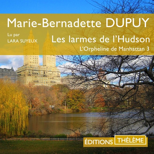 audiobook cover of Les larmes de l´Hudson, by Marie-Bernadette Dupuy