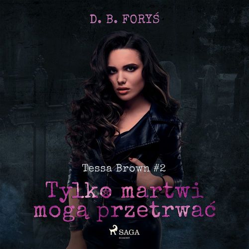 Couverture audiobook de Tylko martwi moga przetrwa´c, de D. B. Fory'S