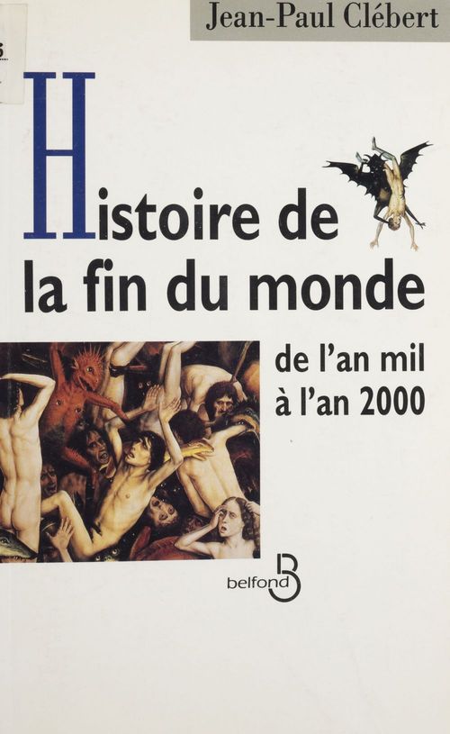 Couverture ebook de Histoire de la fin du monde, de Jean-paul Clébert