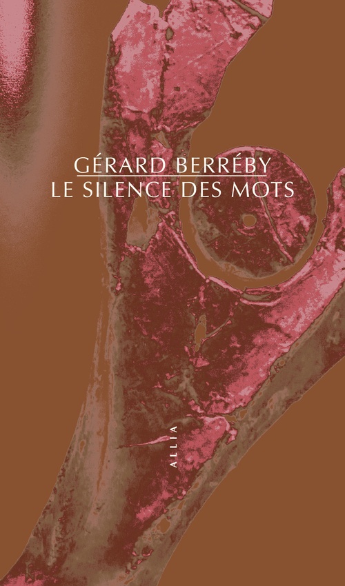 Couverture ebook de Le Silence des mots, de Gérard Berréby