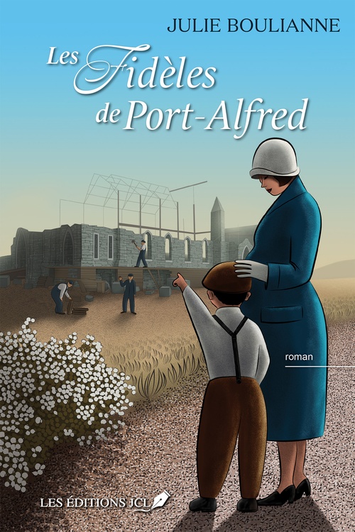ebook cover of Les fidèles de Port-Alfred, by Julie Boulianne