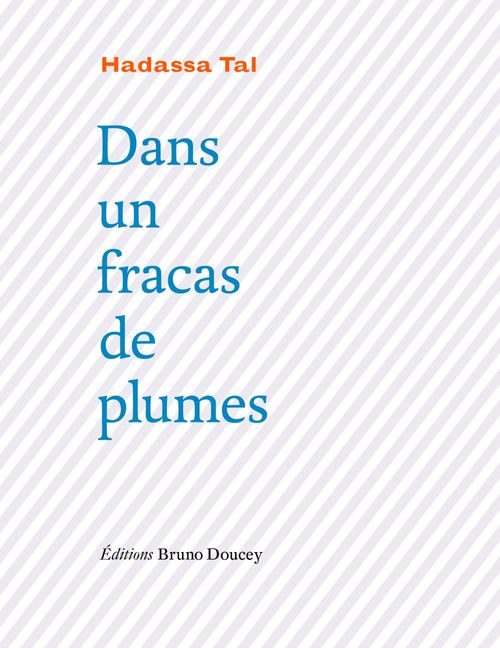 Couverture ebook de Dans un fracas de plumes, de Hadassa Tal
