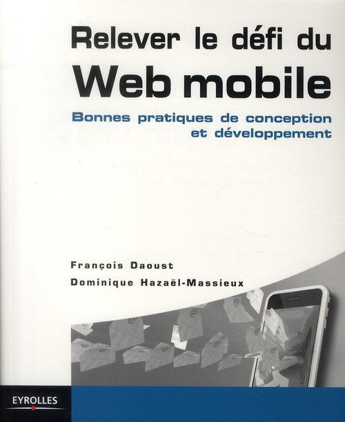Couverture ebook de Relever le défi du web mobile, de François Daoust