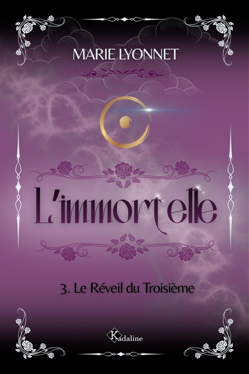 ebook cover of L'Immortelle - T3 - Le Réveil du Troisième, by Lyonnet Marie