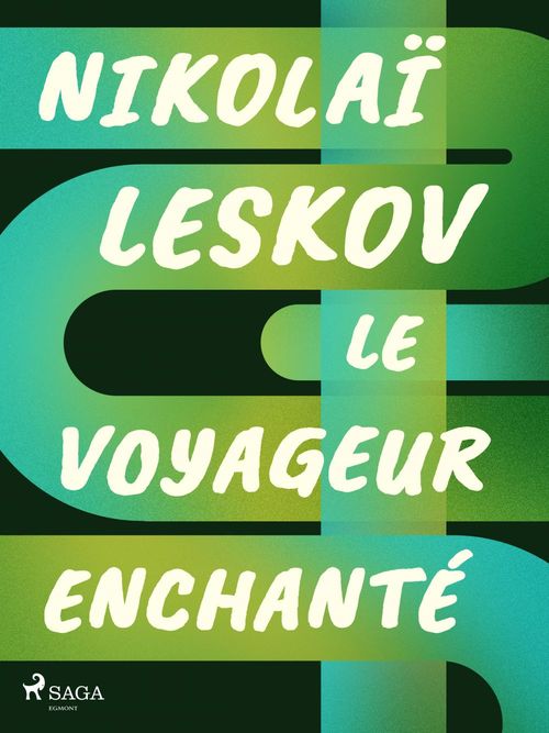 ebook cover of Le Voyageur enchanté, by Nikolái Leskov