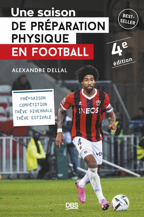 Couverture ebook de Une saison de préparation physique en football, de Alexandre Dellal