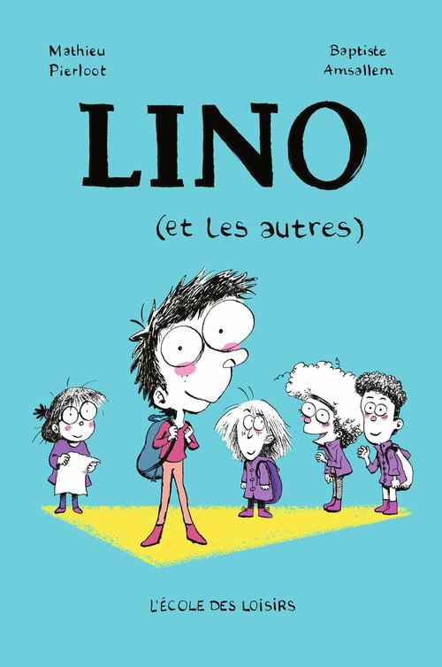 ebook cover of Lino - (et les autres), by Mathieu Pierloot, Baptiste Amsalem
