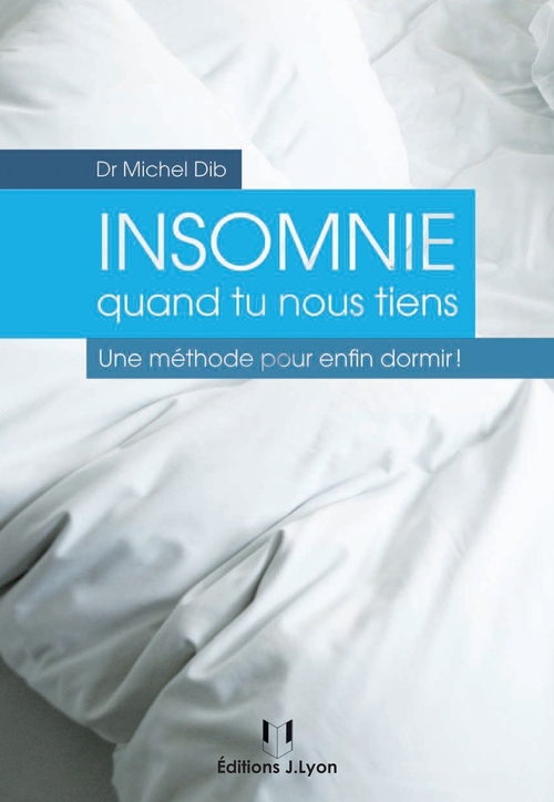 Couverture ebook de Insomnie quand tu nous tiens, de Michel Dib