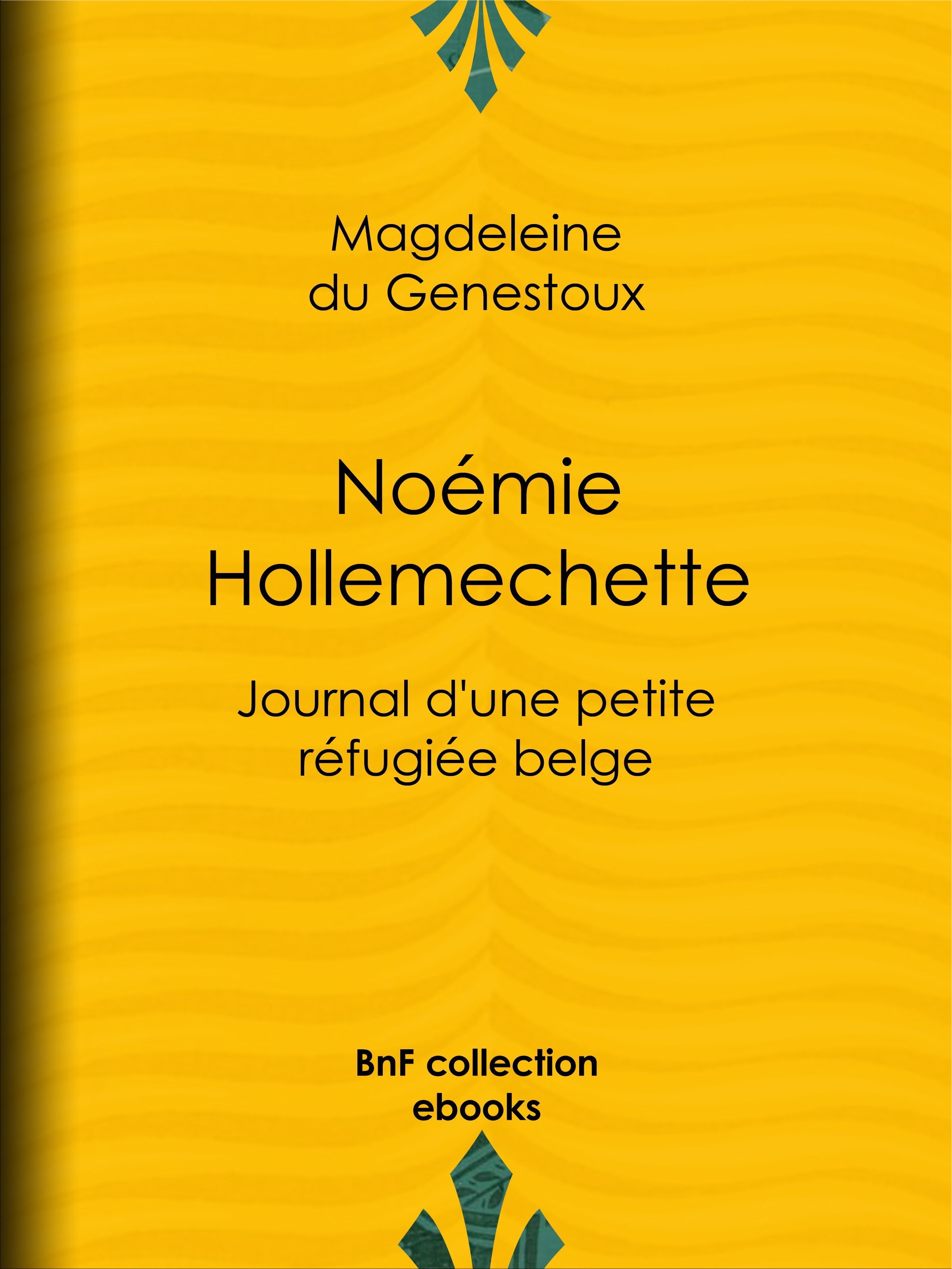 ebook cover of Noémie Hollemechette, by Magdeleine Du Genestoux