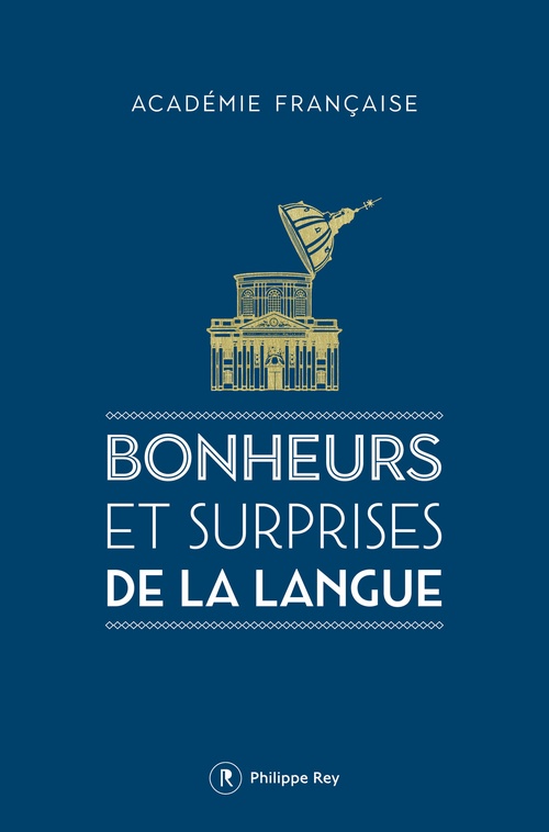 Couverture ebook de Bonheurs et surprises de la langue, de Académie française