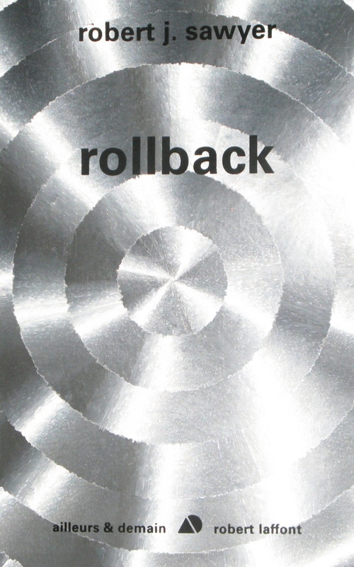 ebook cover of Rollback, by Robert J. Sawyer