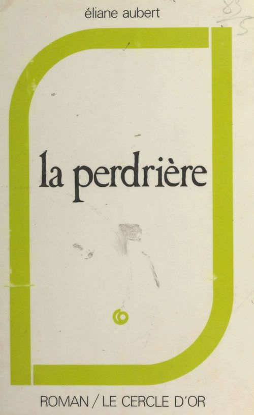 Couverture ebook de La Perdrière, de Eliane Aubert