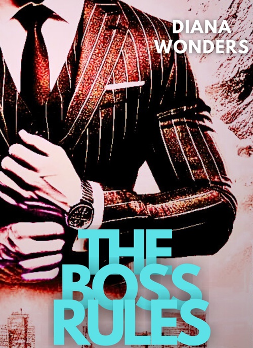ebook cover of The boss rules, by Diana Wonders