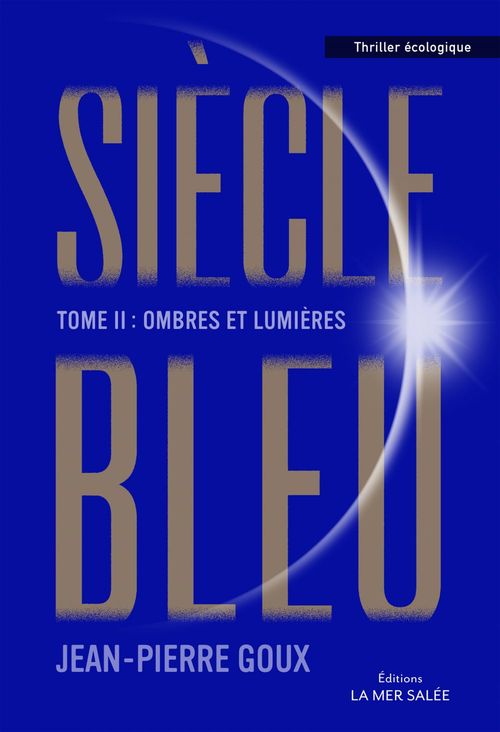 ebook cover of Siècle bleu - Tome 2, by Jean-Pierre Goux