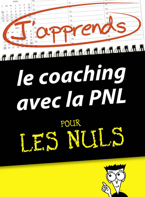 Couverture ebook de J'apprends le coaching avec la PNL pour les Nuls, de Kate Burton, Monique Richter