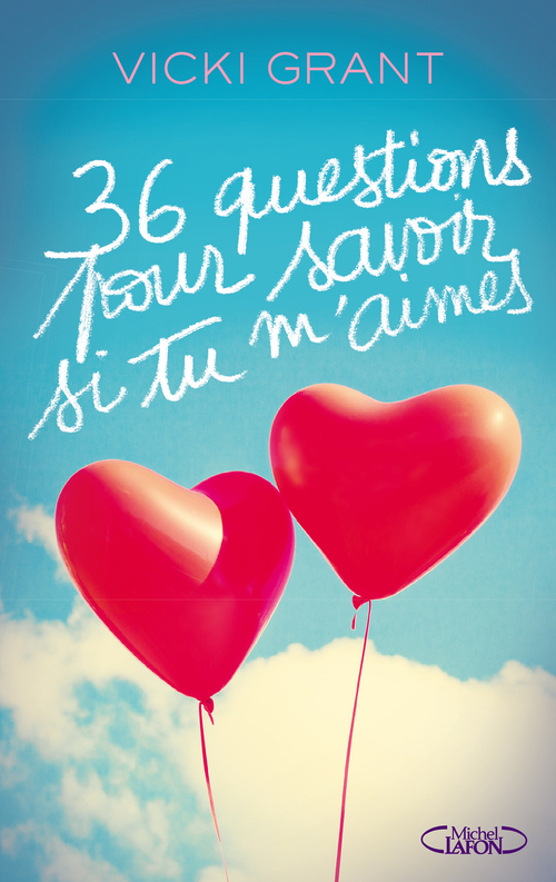 ebook cover of 36 Questions pour savoir si tu m'aimes, by Vicki Grant