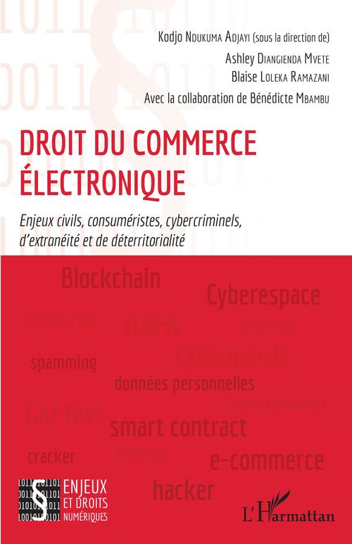 ebook cover of Droit du commerce électronique, by Ashley Diangienda Mvete, Blaise Loleka Ramazani, Benedicte Mbambu, Kodjo Ndukuma adjayi