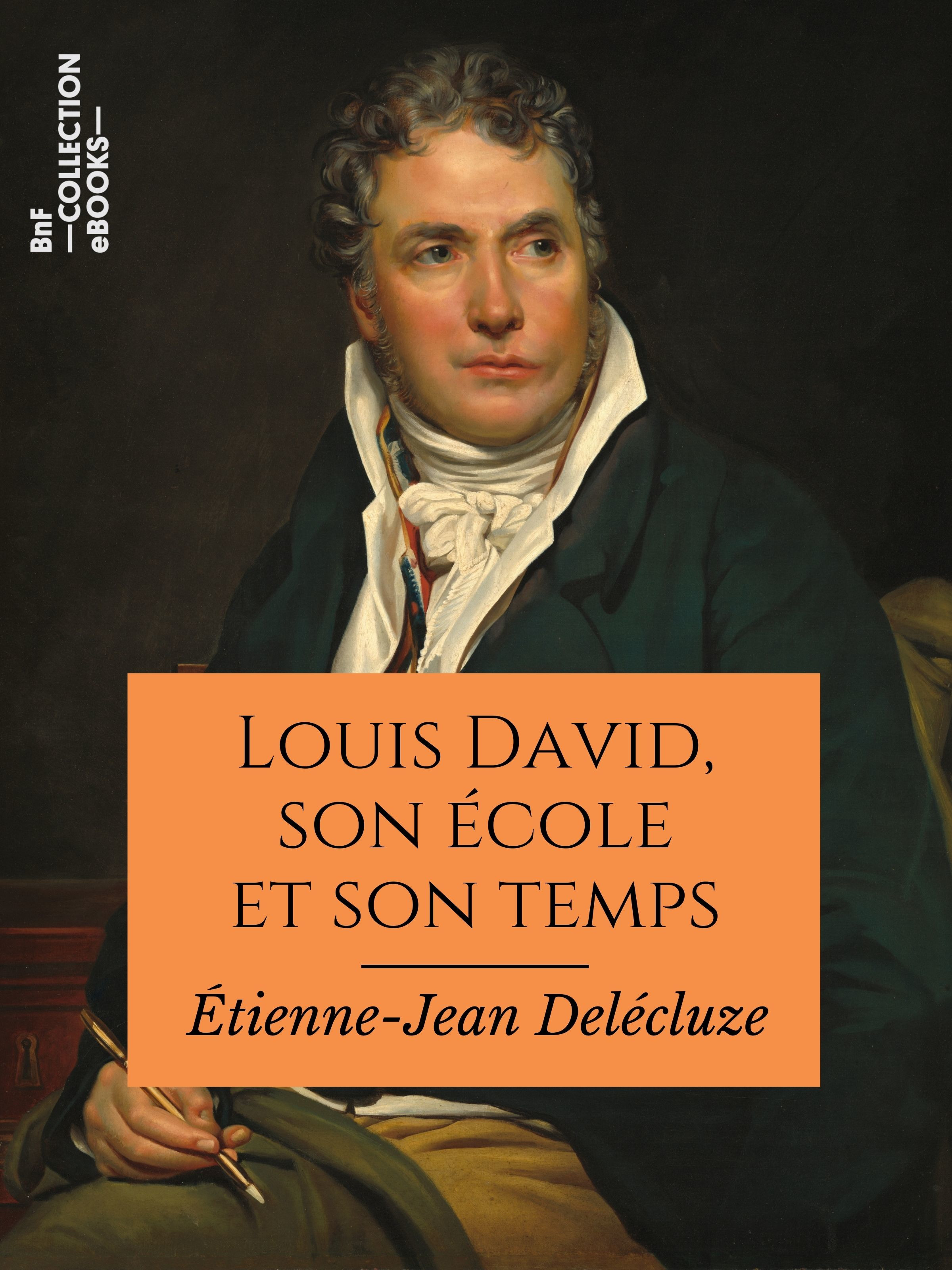 ebook cover of Louis David, son école et son temps, by Etienne-Jean Delecluze