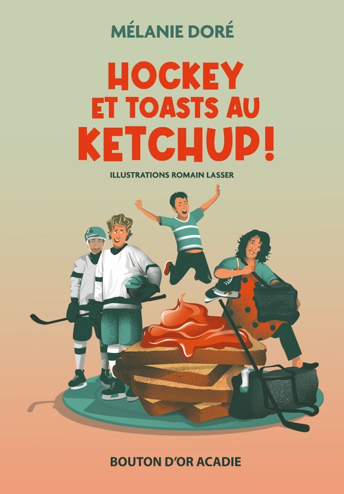 ebook cover of Hockey et toasts au ketchup !, by