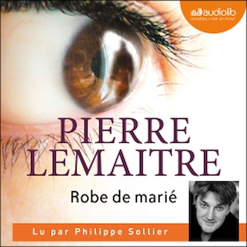 Couverture audiobook de Robe de marié, de Pierre Lemaitre