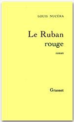 ebook cover of Le ruban rouge, by Louis Nucéra