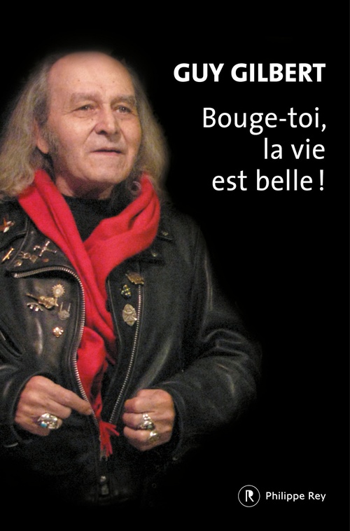 ebook cover of Bouge-toi, la vie est belle !, by Guy Gilbert