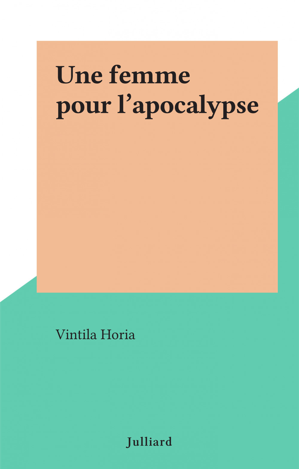 ebook cover of Une femme pour l'apocalypse, by Vintila Horia