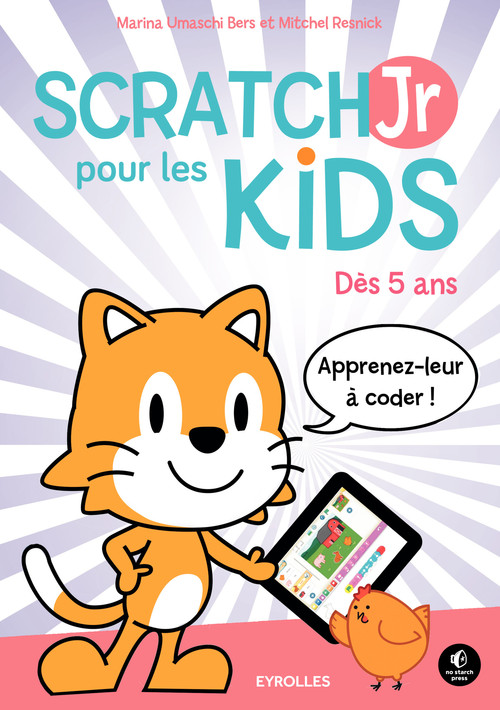 Couverture ebook de ScratchJr pour les kids, de Mitchel Resnick, Marina Umaschi Bers