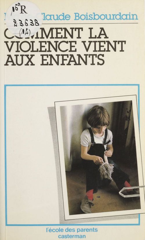 Couverture ebook de Comment la violence vient aux enfants, de M. C. Boisbourdain