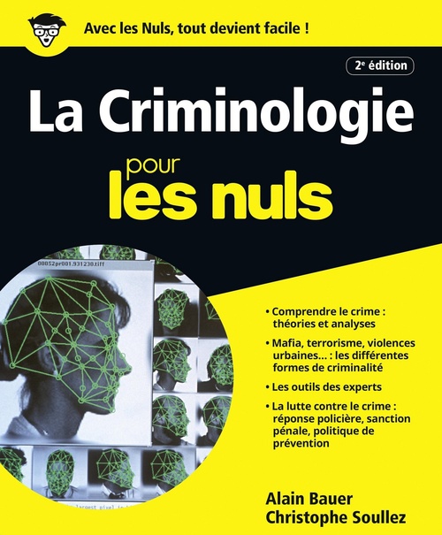Couverture ebook de La criminologie pour les Nuls 2e édition, de Alain Bauer, Christophe Soullez