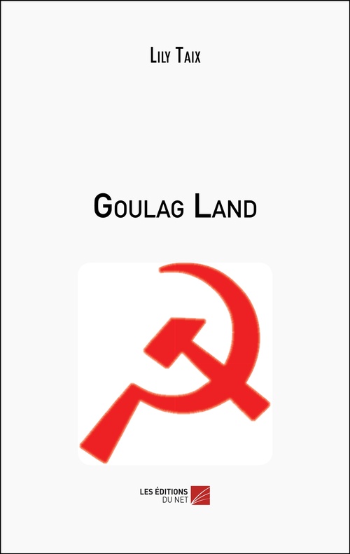 Couverture ebook de Goulag Land, de Lily Taix