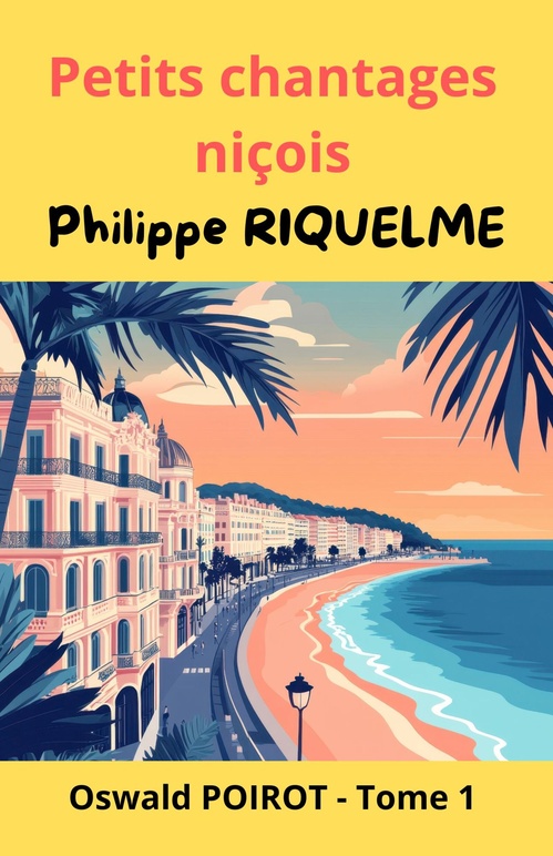 ebook cover of Petits chantages niçois, by Philippe Riquelme