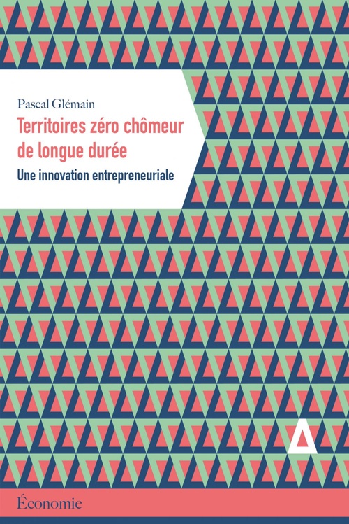 Couverture ebook de Territoires zéro chômeur de longue durée, de