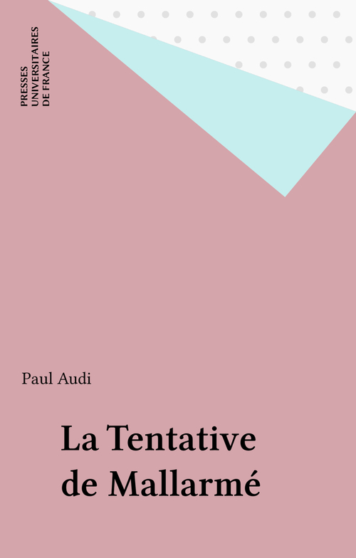 Couverture ebook de La Tentative de Mallarmé, de Paul Audi