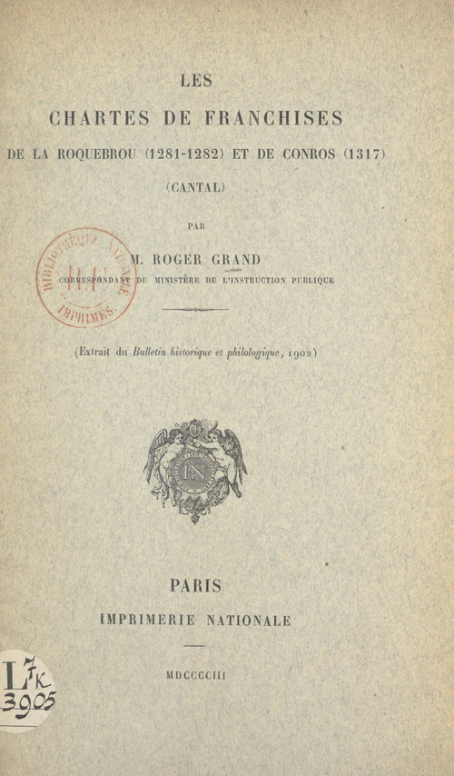 Couverture ebook de Les chartes de franchises de la Roquebrou (1281-1282) et de Conros (1317) (Cantal), de Roger Grand