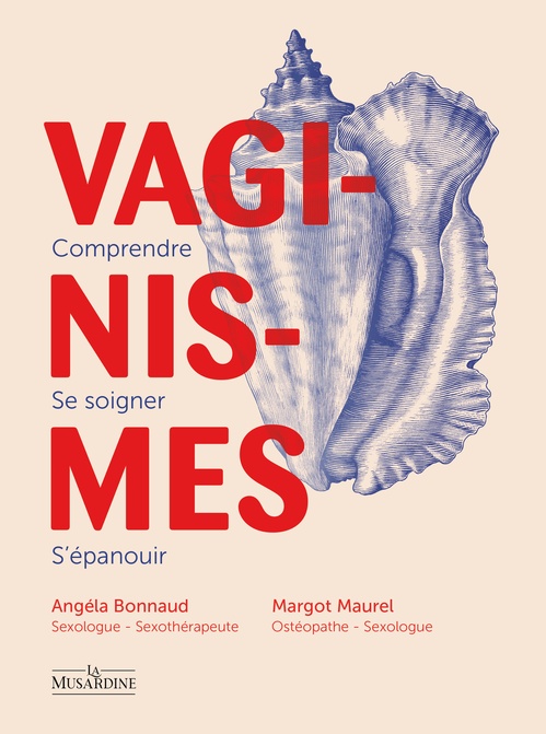 Couverture ebook de Vaginismes : comprendre, dépasser, s'épanouir, de Margot Maurel, Angéla Bonnaud