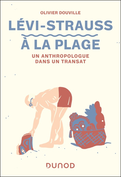 Couverture ebook de Lévi-Strauss à la plage, de Olivier Douville