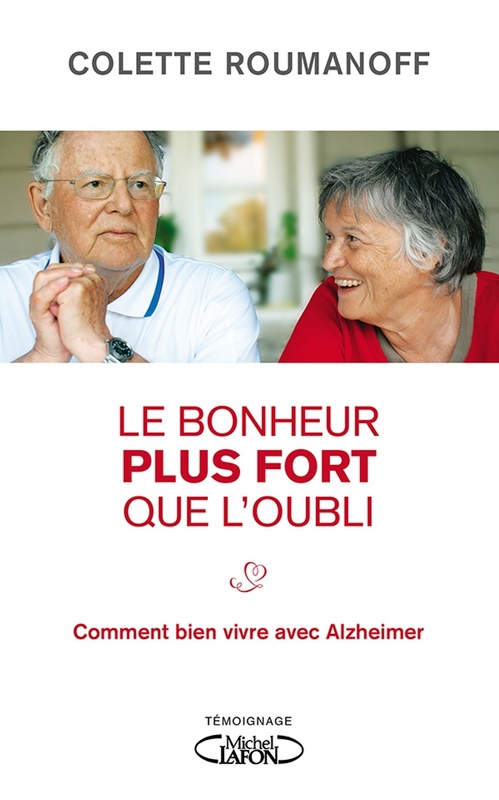 ebook cover of Le bonheur plus fort que l'oubli, by Colette Roumanoff