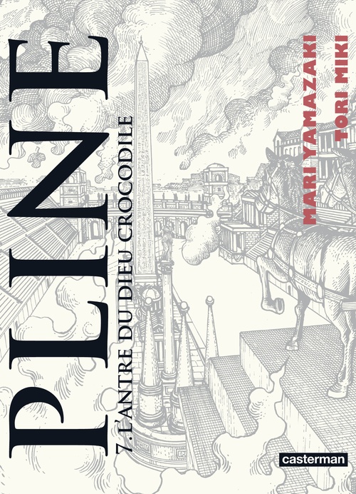 Couverture ebook de Pline (Tome 7) - L'antre du Dieu Crocodile, de Mari Yamazaki, Tori Miki