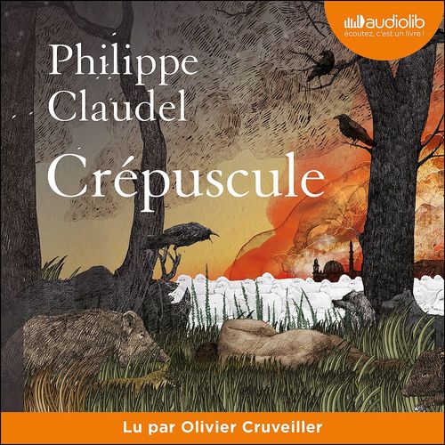 Couverture audiobook de Crépuscule, de Philippe Claudel