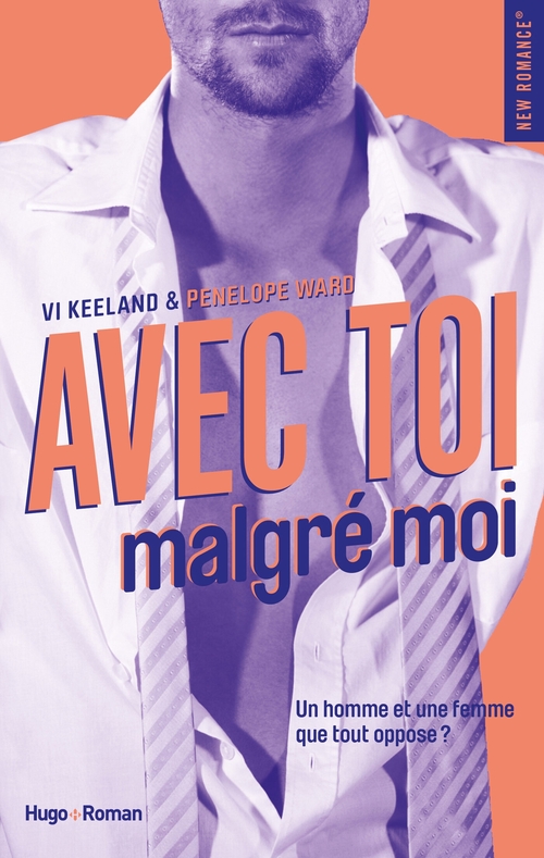 Couverture ebook de Avec toi, malgré moi, de Vi Keeland, Penelope Ward
