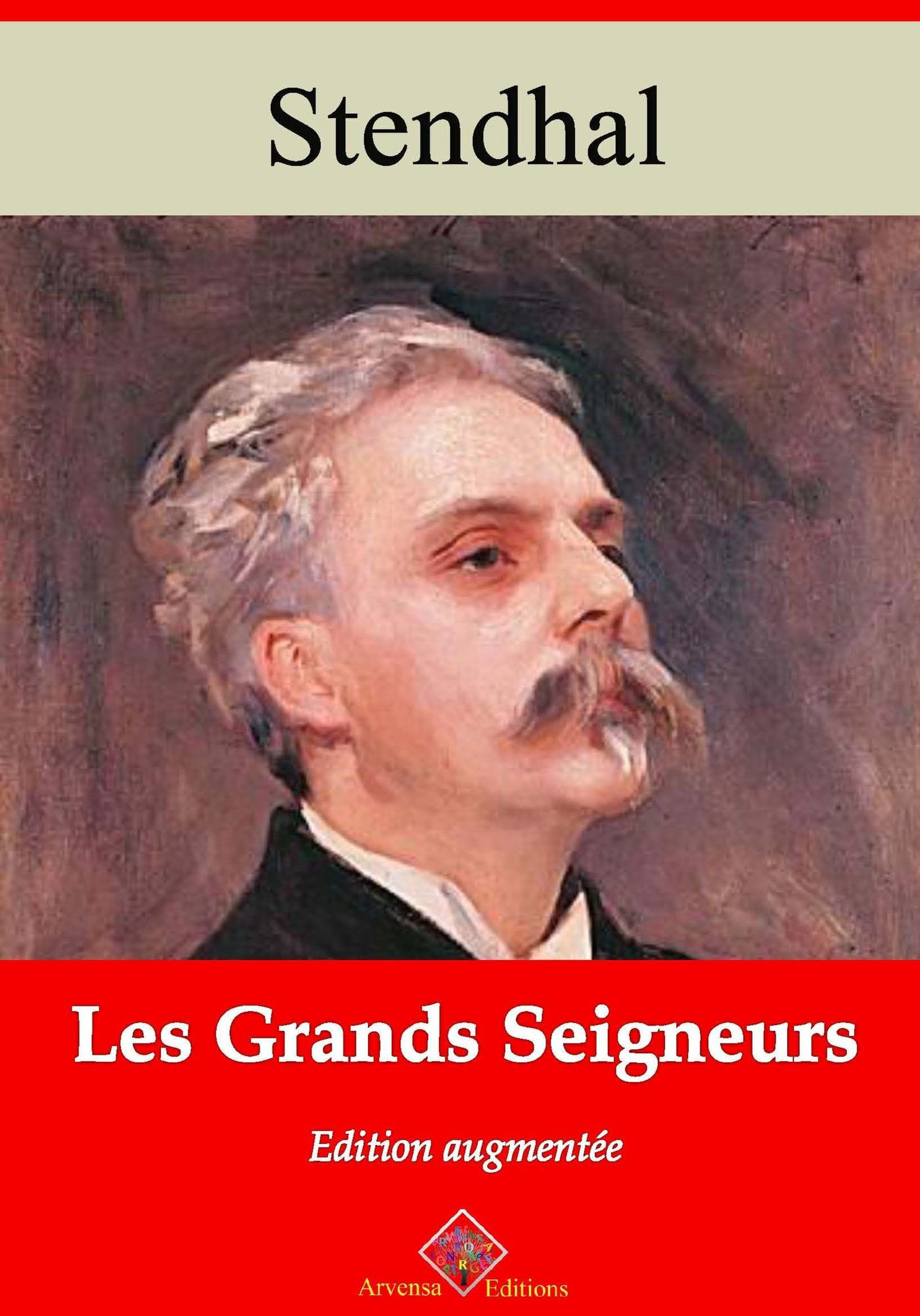 Couverture ebook de Les Grands Seigneurs - suivi d'annexes, de Stendhal
