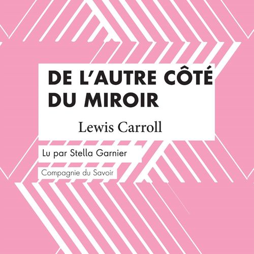 audiobook cover of De l'autre côté du miroir, by Lewis Carroll