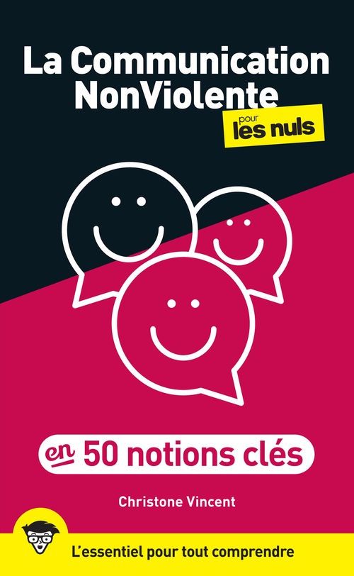 Couverture ebook de La Communication Nonviolente pour les Nuls en 50 notions clés, de Christone Vincent