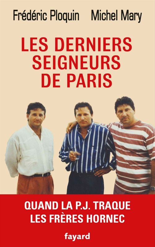 ebook cover of Les derniers seigneurs de Paris, by Michel Mary, Frédéric Ploquin