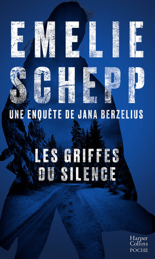 Couverture ebook de Les Griffes du silence, de Emelie Schepp