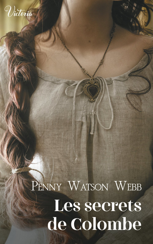 Couverture ebook de Les secrets de Colombe, de Penny Watson-Webb